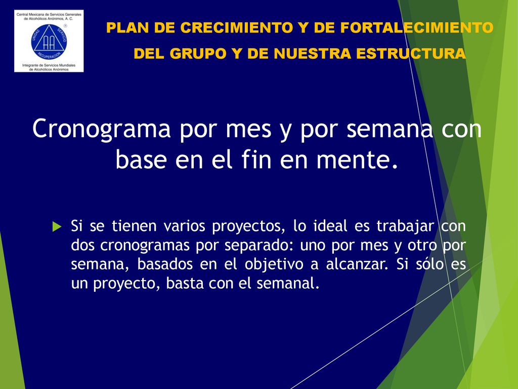 Cronograma por mes y por semana con base en el fin en mente.