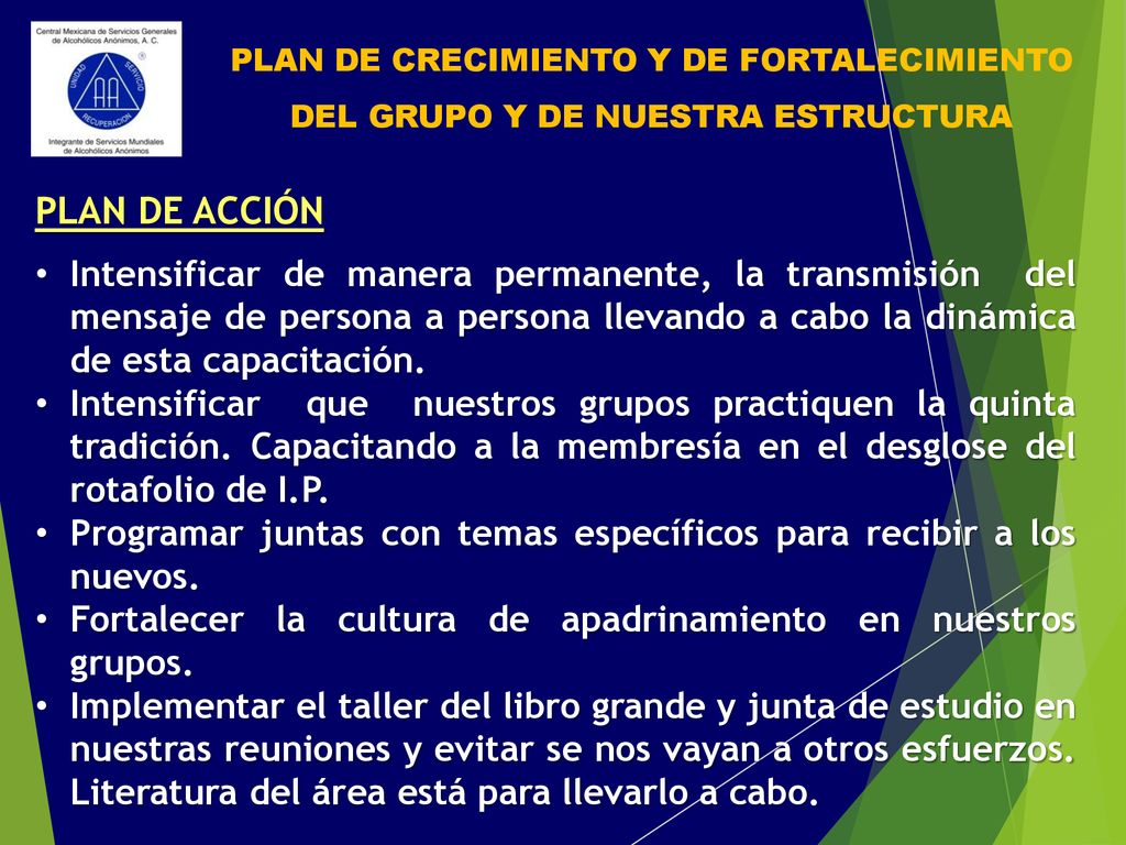 PLAN DE CRECIMIENTO Y DE FORTALECIMIENTO DEL GRUPO Y DE NUESTRA ESTRUCTURA