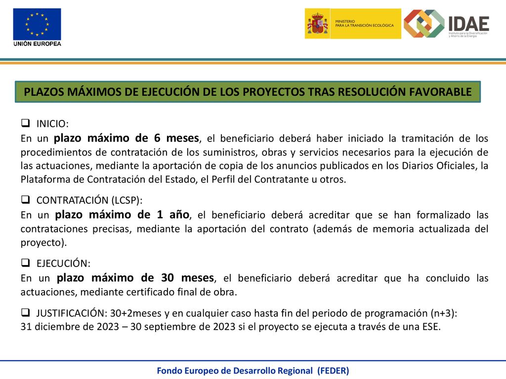 PLAZOS MÁXIMOS DE EJECUCIÓN DE LOS PROYECTOS TRAS RESOLUCIÓN FAVORABLE