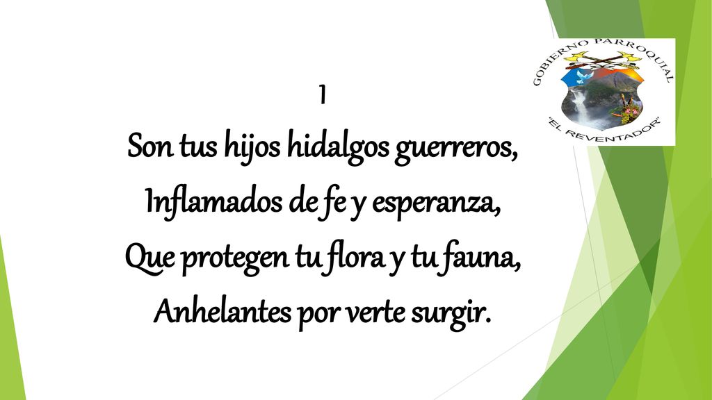 Son tus hijos hidalgos guerreros, Inflamados de fe y esperanza,
