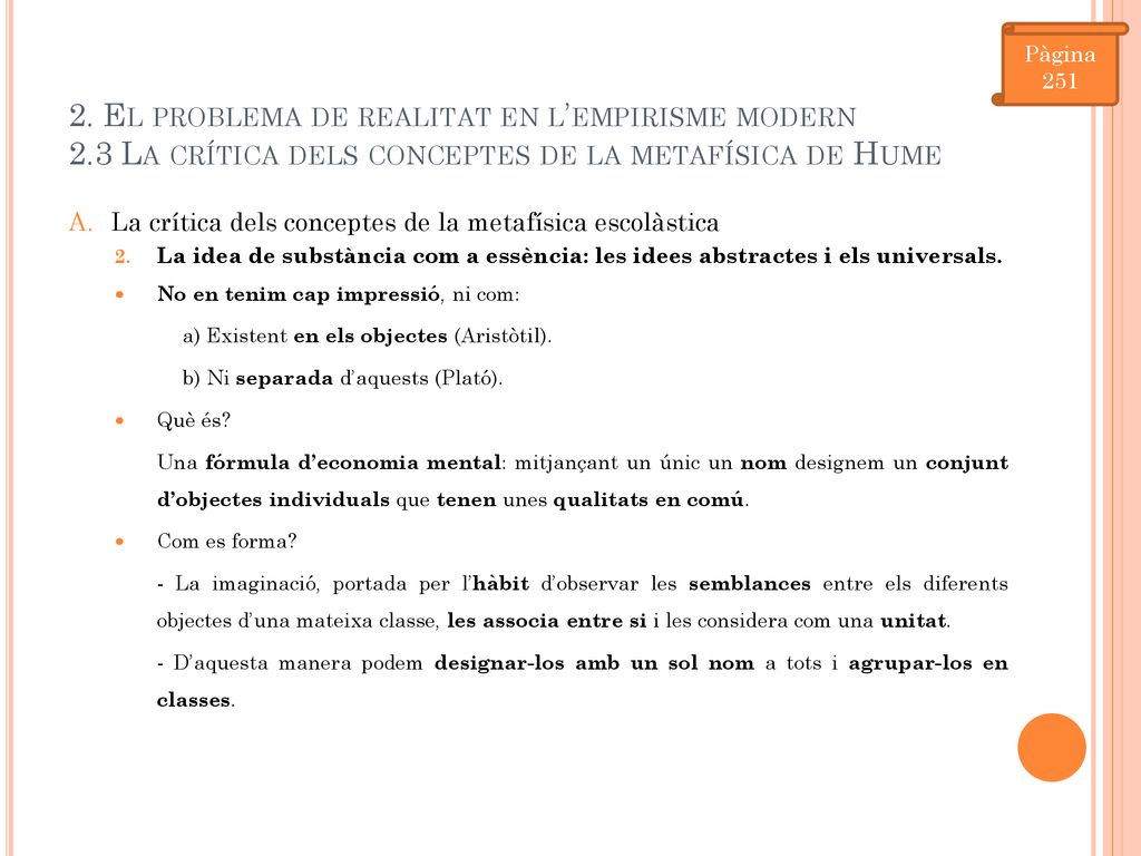 Pàgina El problema de realitat en l’empirisme modern 2.3 La crítica dels conceptes de la metafísica de Hume.