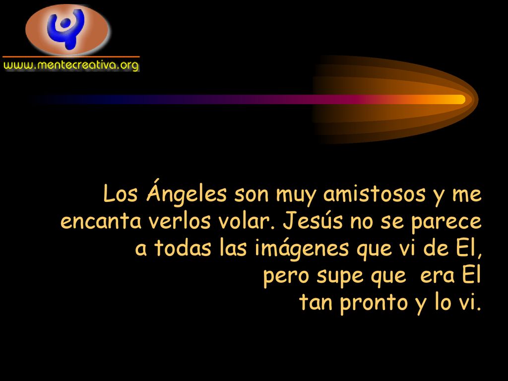 Los Ángeles son muy amistosos y me encanta verlos volar
