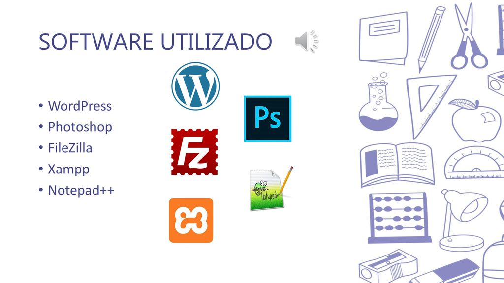 SOFTWARE UTILIZADO WordPress Photoshop FileZilla Xampp Notepad++