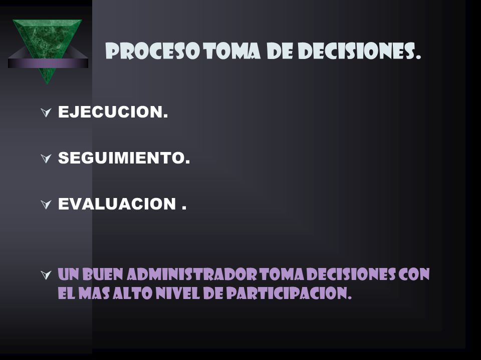 PROCESO TOMA DE DECISIONES.
