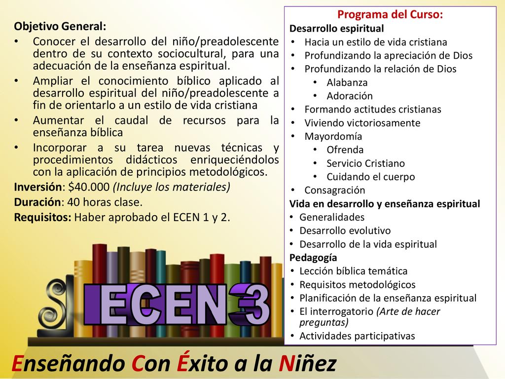 ECEN 3 Enseñando Con Éxito a la Niñez Programa del Curso: