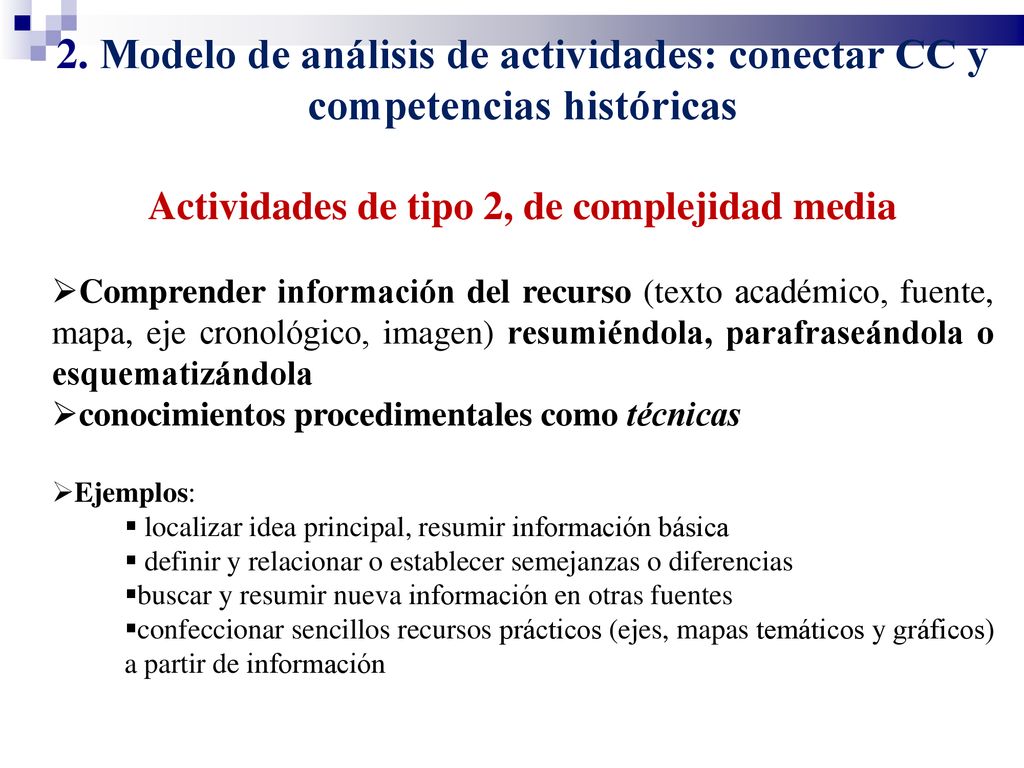 Actividades de tipo 2, de complejidad media