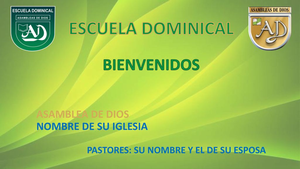 ESCUELA DOMINICAL BIENVENIDOS ASAMBLEA DE DIOS NOMBRE DE SU IGLESIA