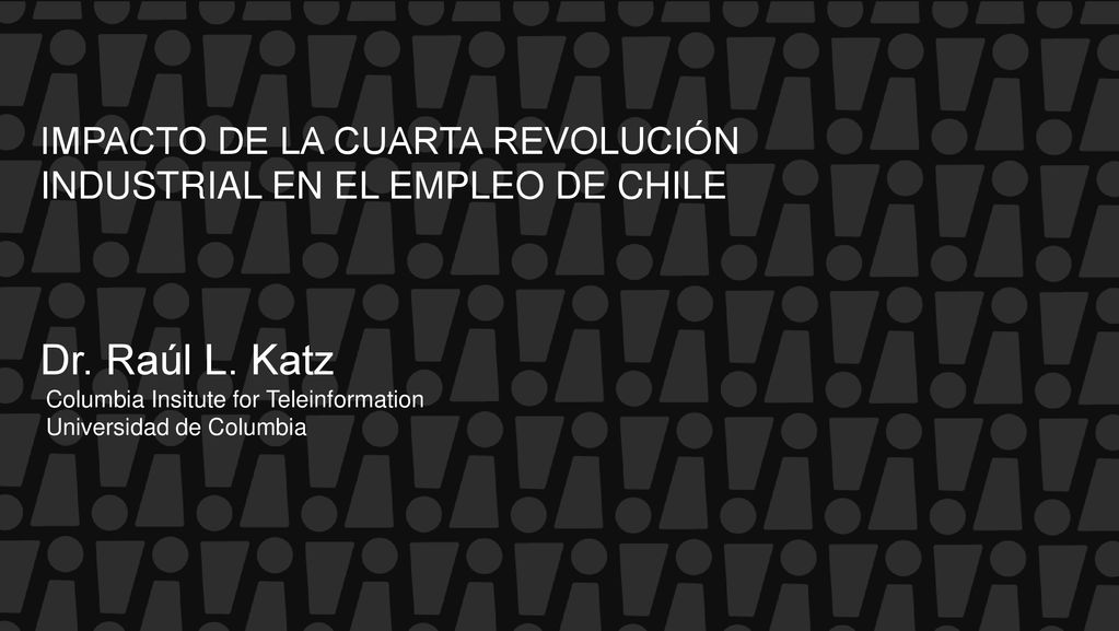 IMPACTO DE LA CUARTA REVOLUCIÓN INDUSTRIAL EN EL EMPLEO DE CHILE