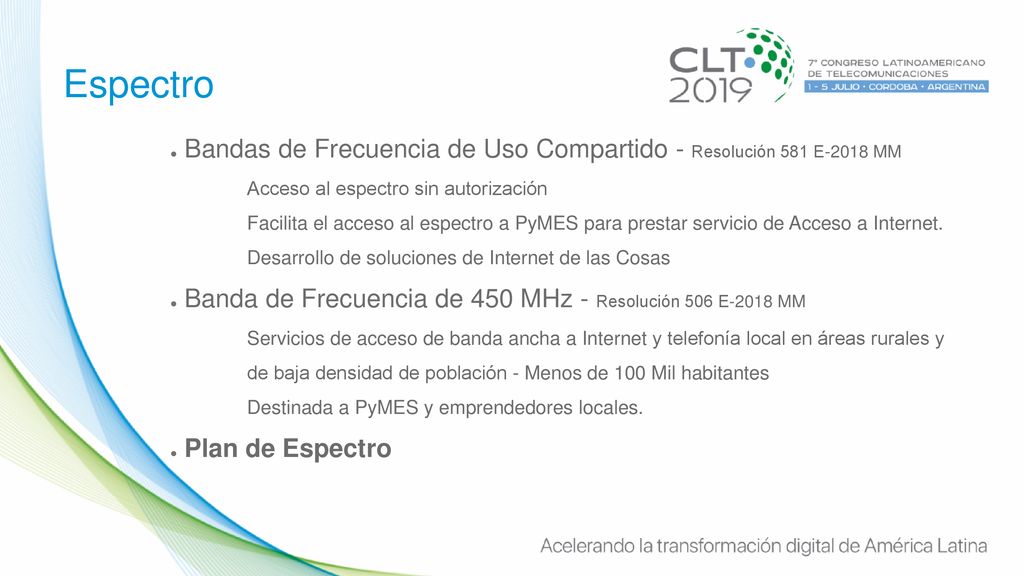 Espectro Bandas de Frecuencia de Uso Compartido - Resolución 581 E-2018 MM. Acceso al espectro sin autorización.
