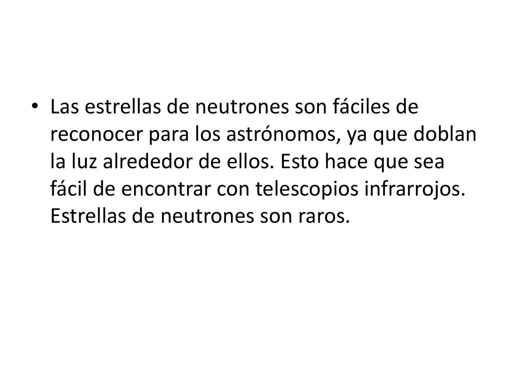 Las estrellas de neutrones son fáciles de reconocer para los astrónomos, ya que doblan la luz alrededor de ellos.