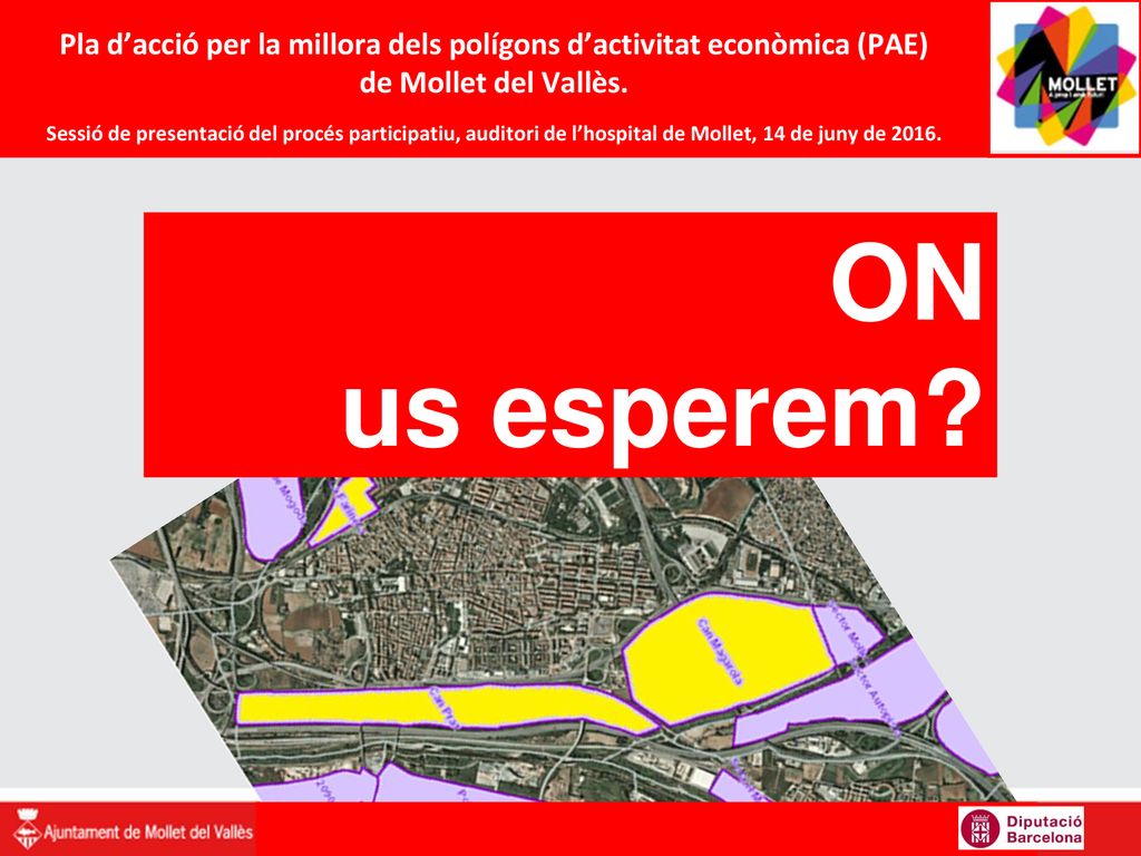 Pla d’acció per la millora dels polígons d’activitat econòmica (PAE) de Mollet del Vallès. Sessió de presentació del procés participatiu, auditori de l’hospital de Mollet, 14 de juny de 2016.