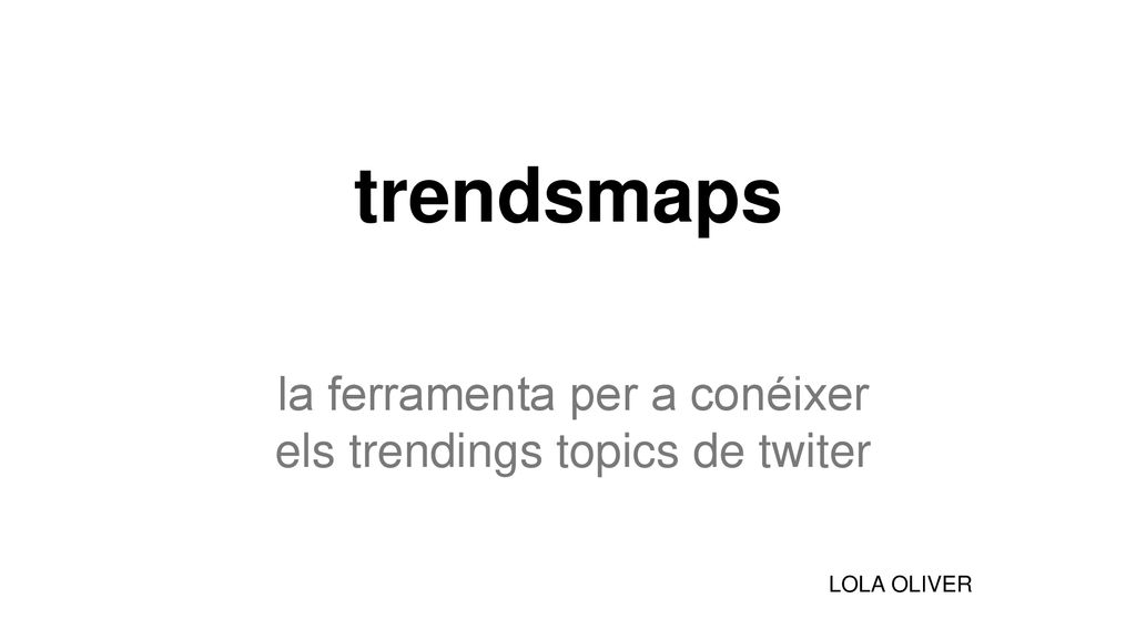 la ferramenta per a conéixer els trendings topics de twiter