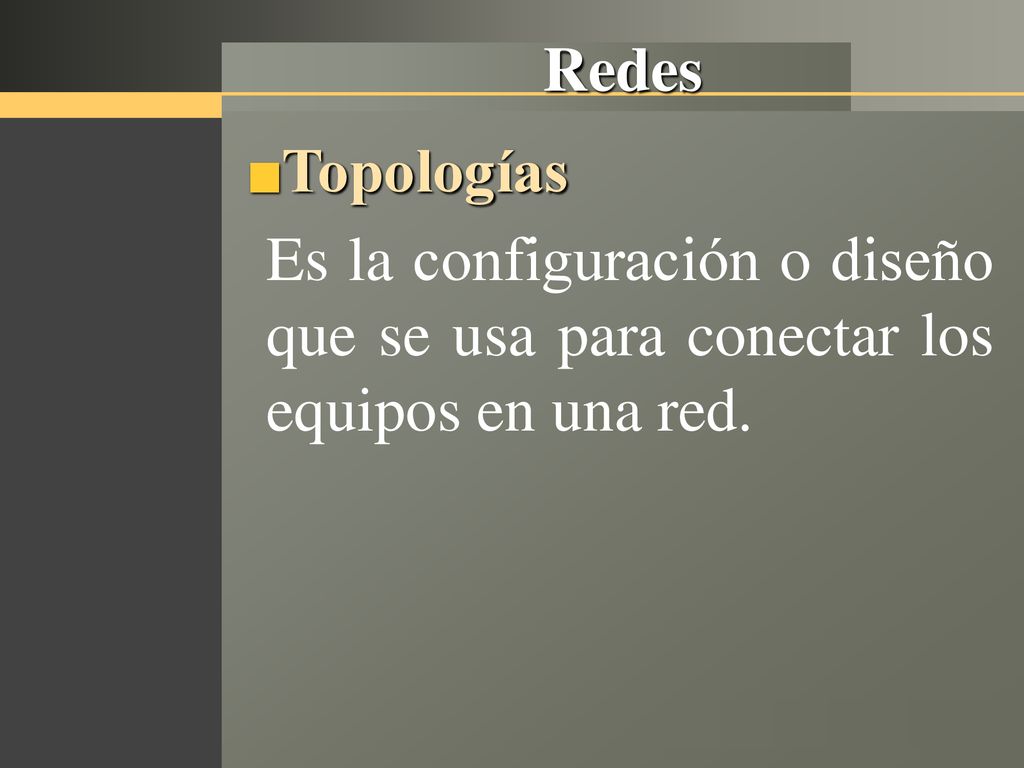 Redes Topologías Es la configuración o diseño que se usa para conectar los equipos en una red. 14