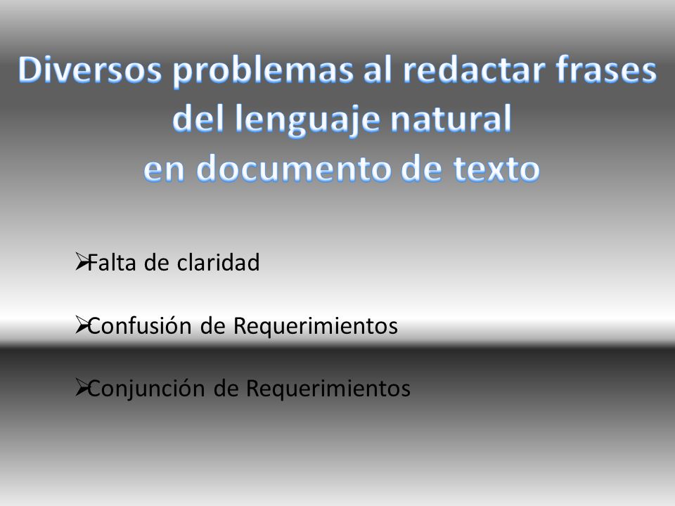 Diversos problemas al redactar frases del lenguaje natural en documento de texto