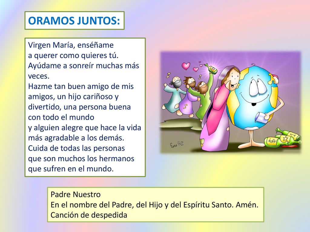 ORAMOS JUNTOS: Virgen María, enséñame a querer como quieres tú.