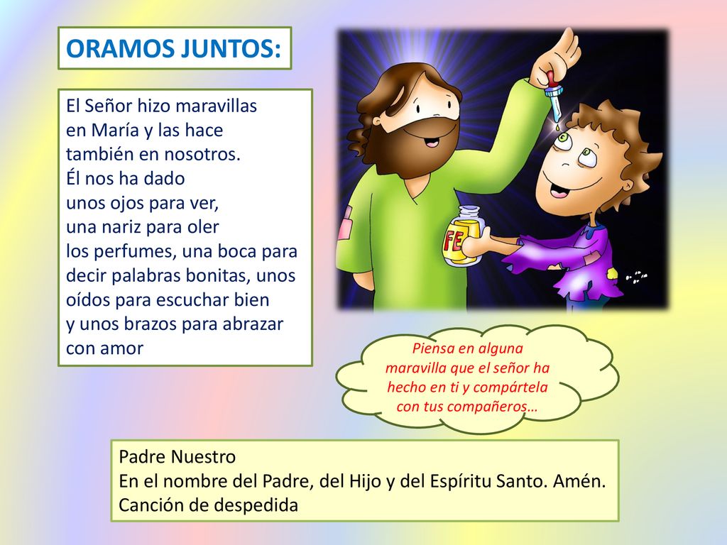ORAMOS JUNTOS: El Señor hizo maravillas en María y las hace
