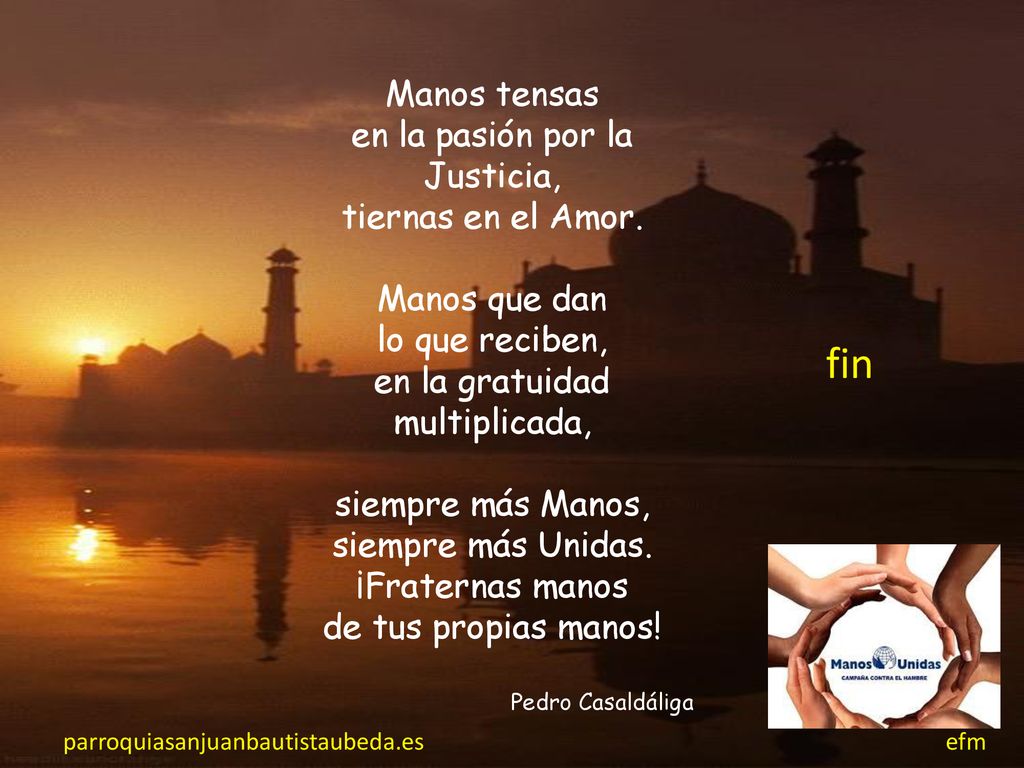 fin Manos tensas en la pasión por la Justicia, tiernas en el Amor.