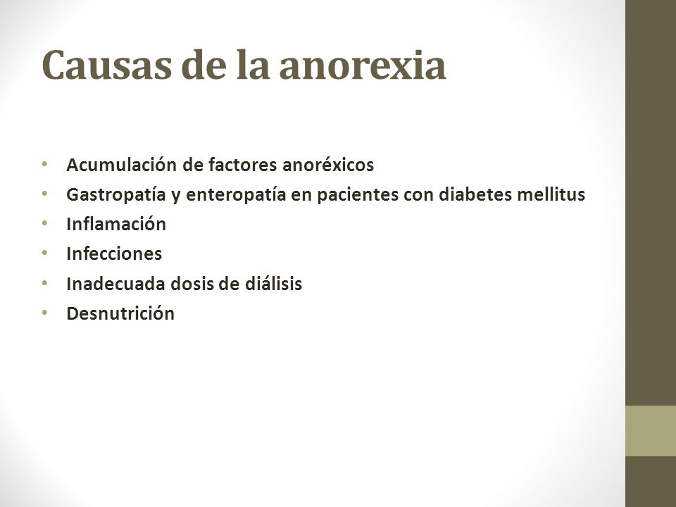 Causas de la anorexia Acumulación de factores anoréxicos