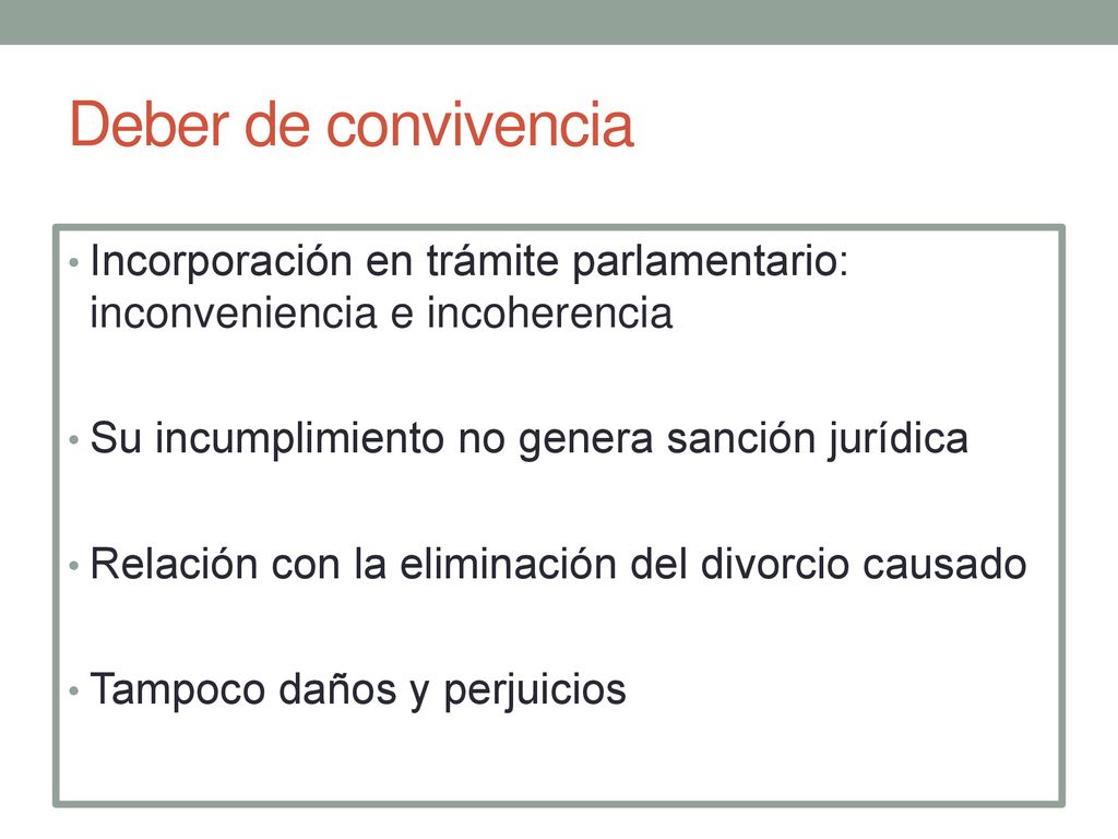 Deber de convivencia Incorporación en trámite parlamentario: inconveniencia e incoherencia. Su incumplimiento no genera sanción jurídica.