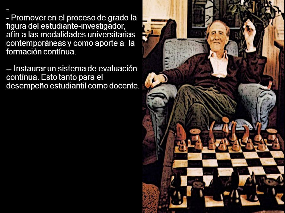 Promover en el proceso de grado la figura del estudiante-investigador, afín a las modalidades universitarias contemporáneas y como aporte a la formación contínua.