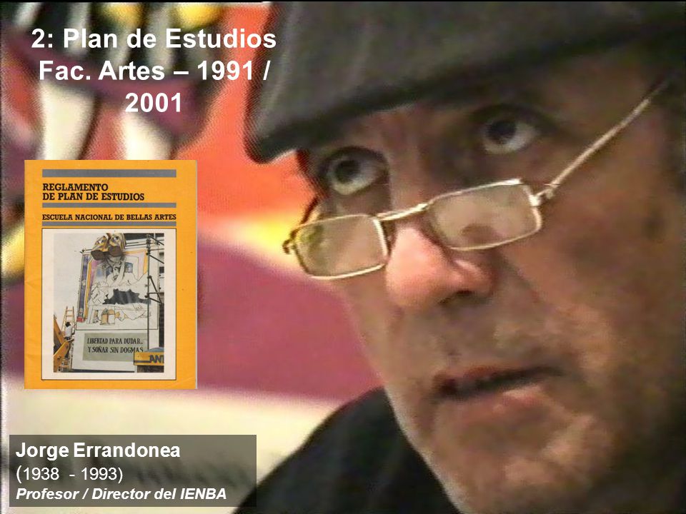 2: Plan de Estudios Fac. Artes – 1991 / 2001