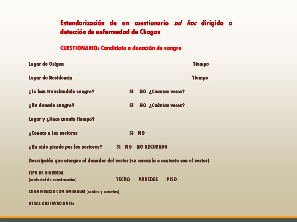 Estandarización de un cuestionario ad hoc dirigido a detección de enfermedad de Chagas