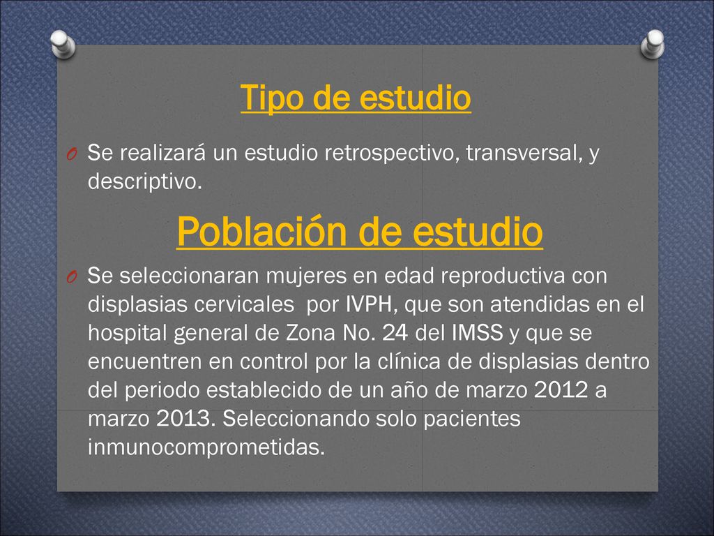 Población de estudio Tipo de estudio