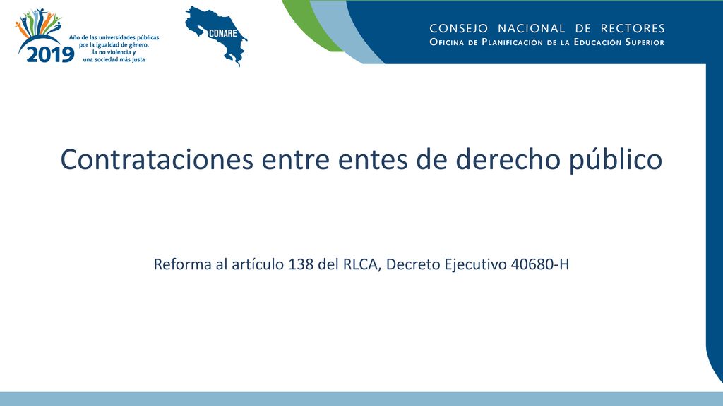 Contrataciones entre entes de derecho público Reforma al artículo 138 del RLCA, Decreto Ejecutivo H