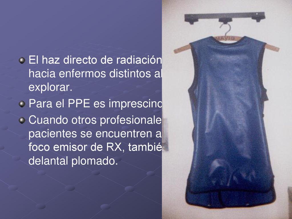 El haz directo de radiación, jamás se debe dirigir hacia enfermos distintos al paciente que se va a explorar.