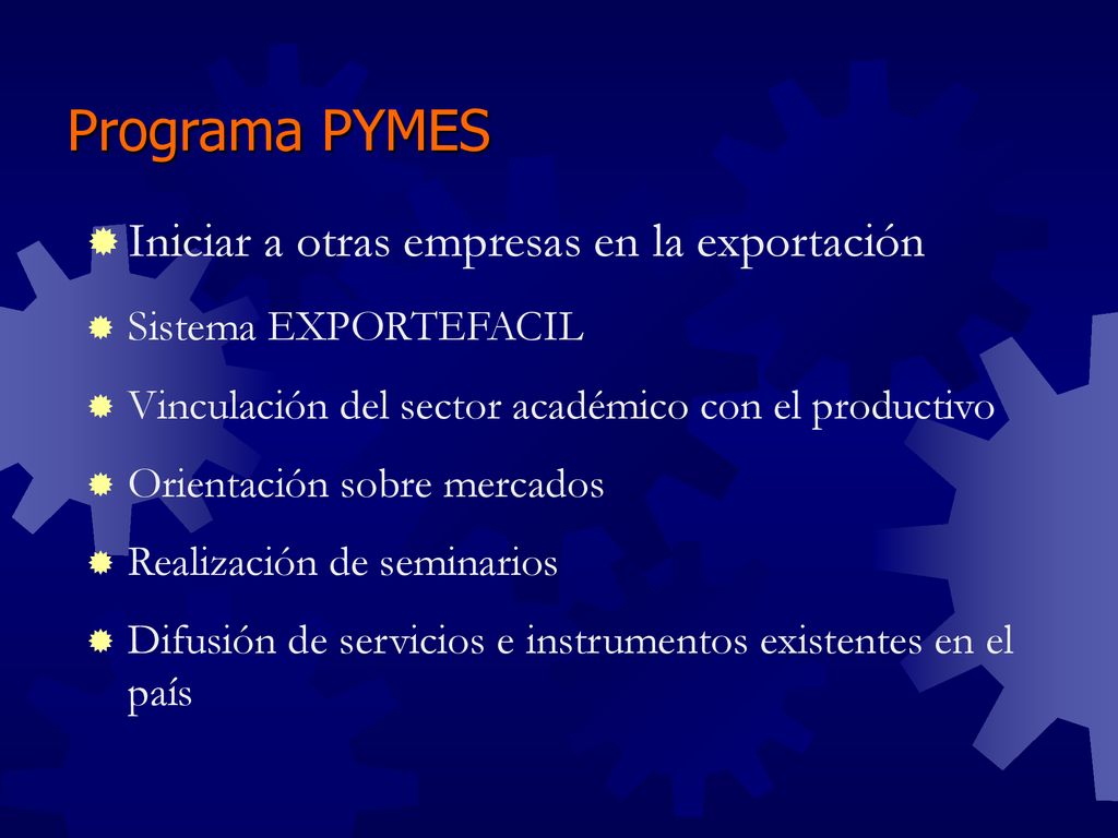 Programa PYMES Iniciar a otras empresas en la exportación