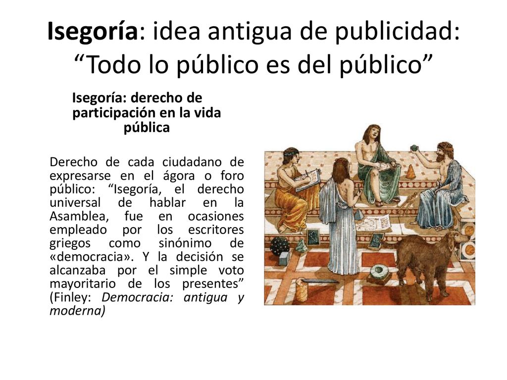 Isegoría: idea antigua de publicidad: Todo lo público es del público
