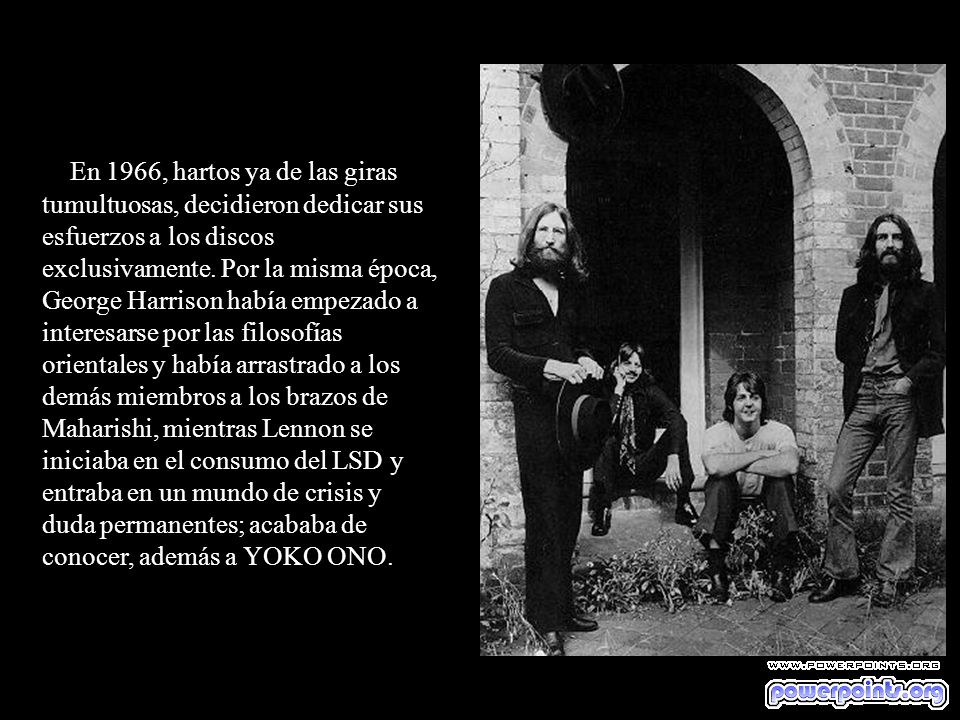 En 1966, hartos ya de las giras tumultuosas, decidieron dedicar sus esfuerzos a los discos exclusivamente.