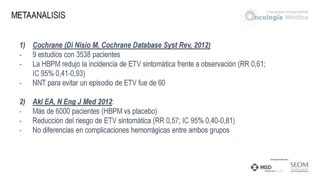 METAANALISIS Cochrane (Di Nisio M, Cochrane Database Syst Rev, 2012)