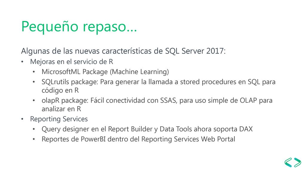 Pequeño repaso… Algunas de las nuevas características de SQL Server 2017: Mejoras en el servicio de R.