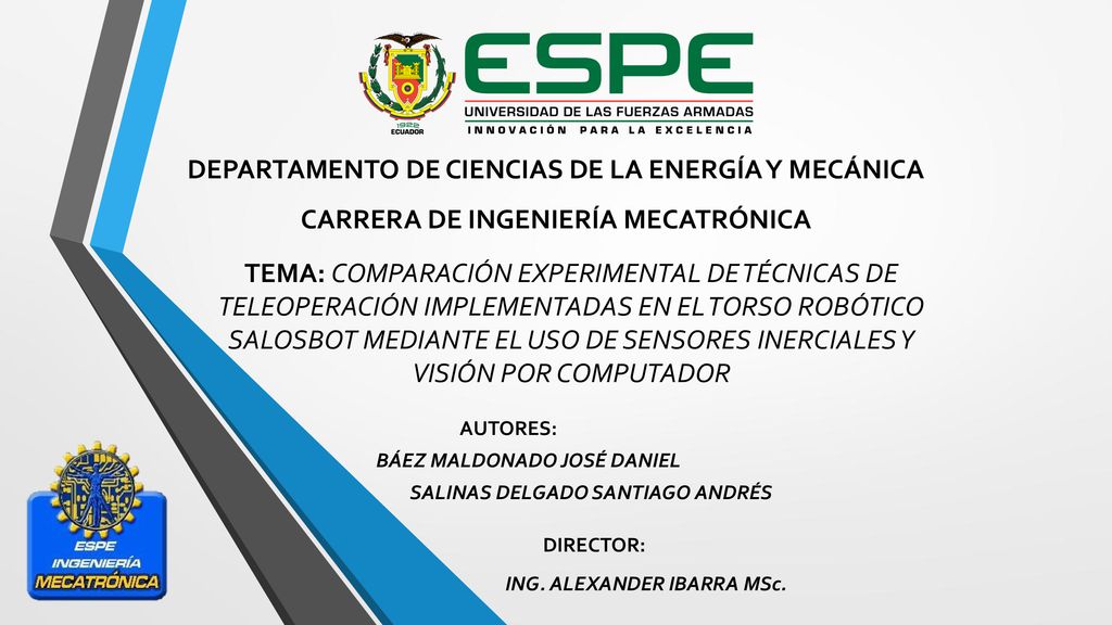 DEPARTAMENTO DE CIENCIAS DE LA ENERGÍA Y MECÁNICA CARRERA DE INGENIERÍA MECATRÓNICA