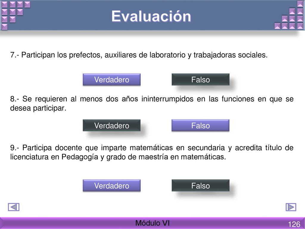 Evaluación 7.- Participan los prefectos, auxiliares de laboratorio y trabajadoras sociales.