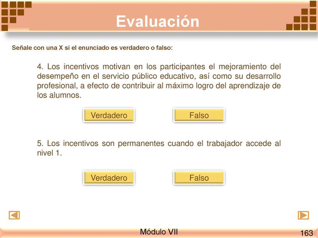 Evaluación Señale con una X si el enunciado es verdadero o falso: