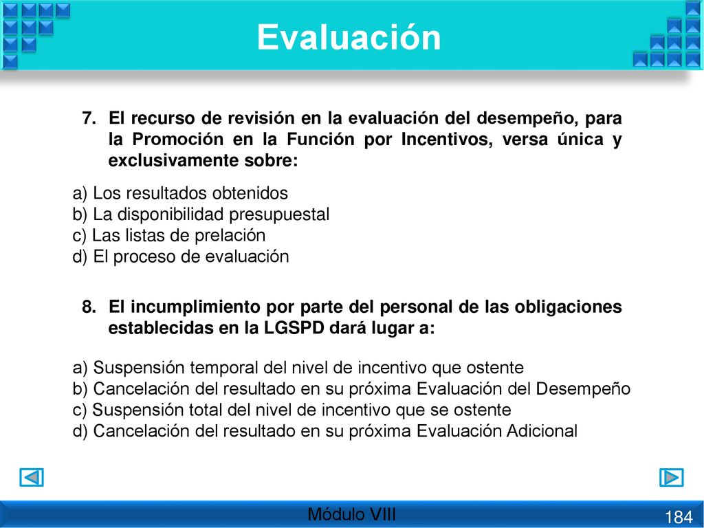 Evaluación El recurso de revisión en la evaluación del desempeño, para la Promoción en la Función por Incentivos, versa única y exclusivamente sobre: