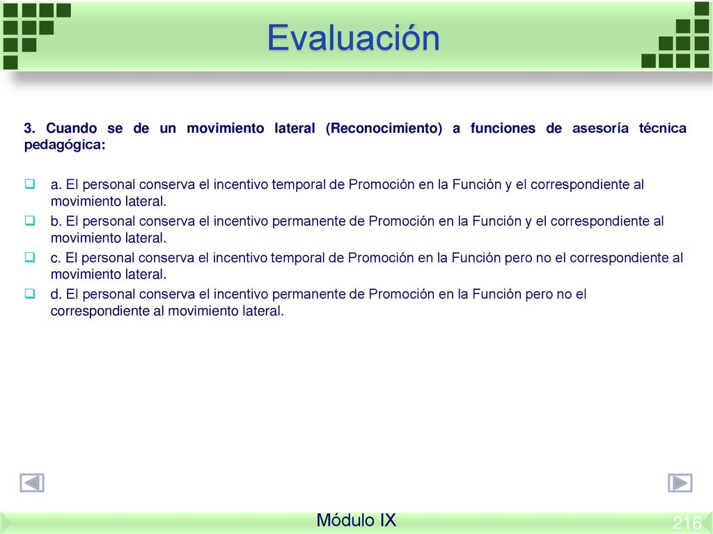 Evaluación 3. Cuando se de un movimiento lateral (Reconocimiento) a funciones de asesoría técnica pedagógica: