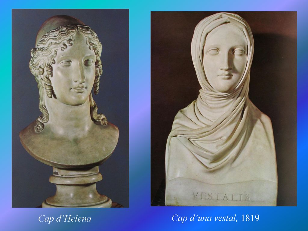 Cap d’Helena Cap d’una vestal, 1819 Cap d’Helena: fredor, distància