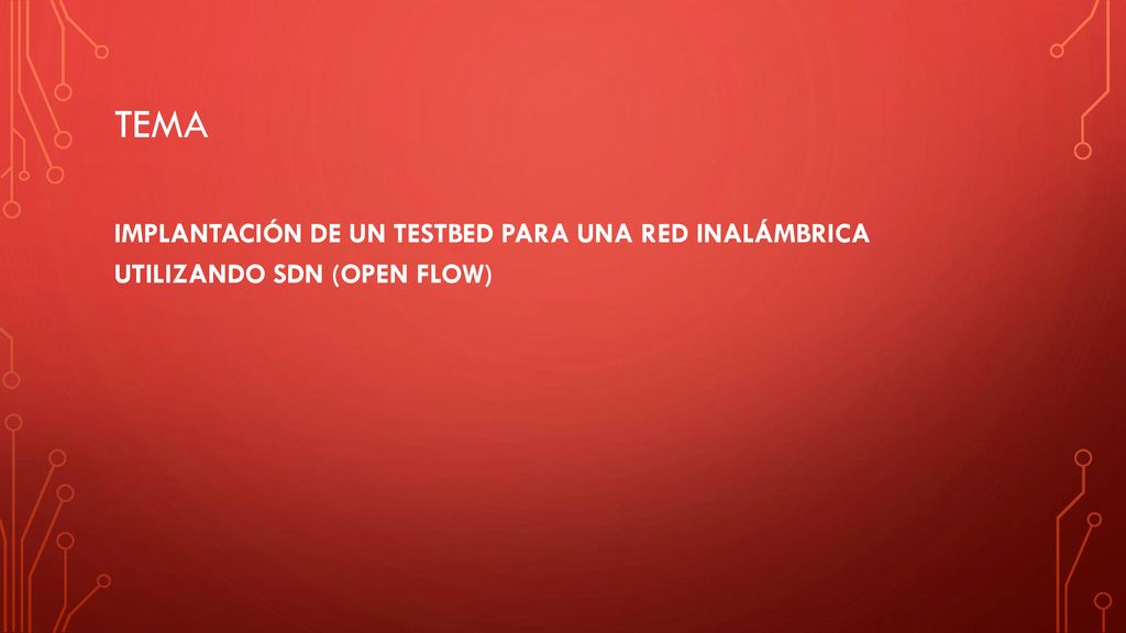TEMA implantación de un Testbed para una red inalámbrica utilizando sdn (open flow)