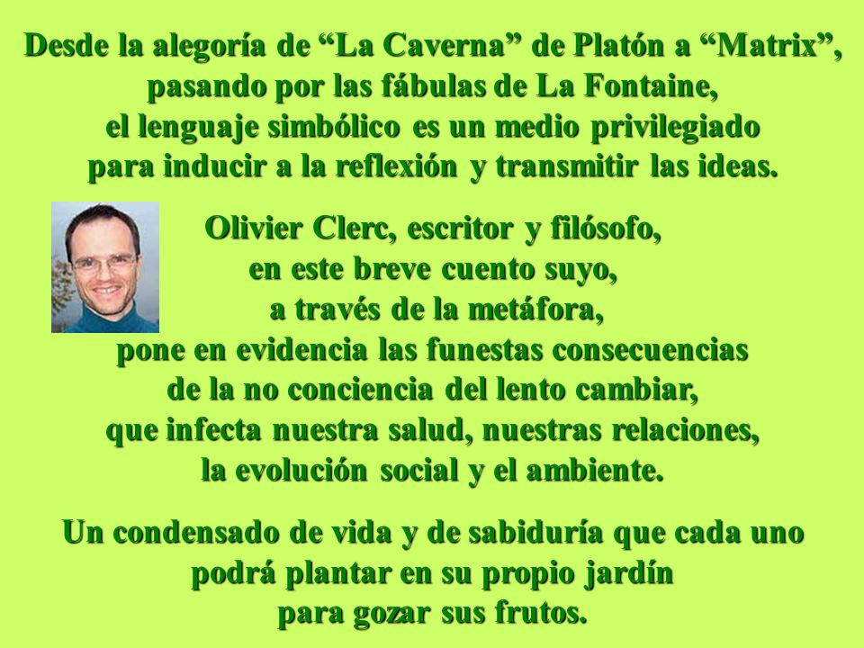 Desde la alegoría de La Caverna de Platón a Matrix ,