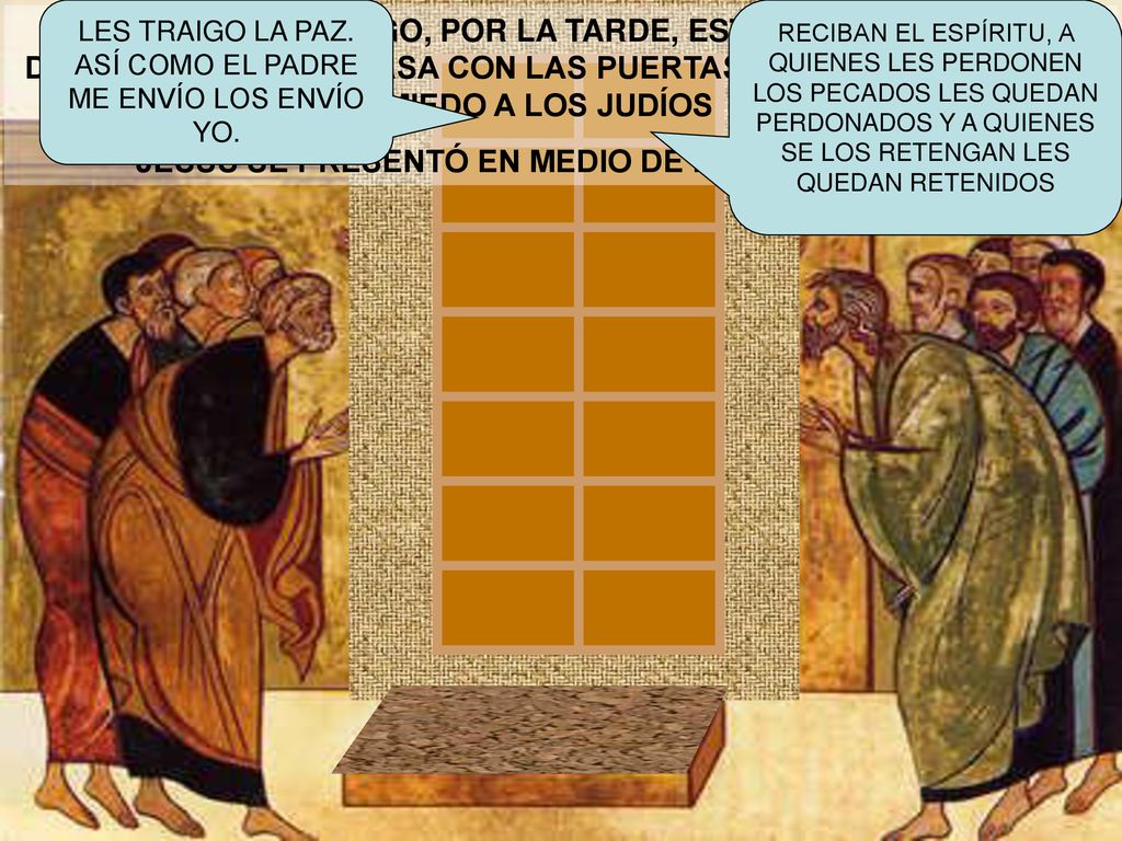 JESÚS SE PRESENTÓ EN MEDIO DE ELLOS Y LES DIJO:
