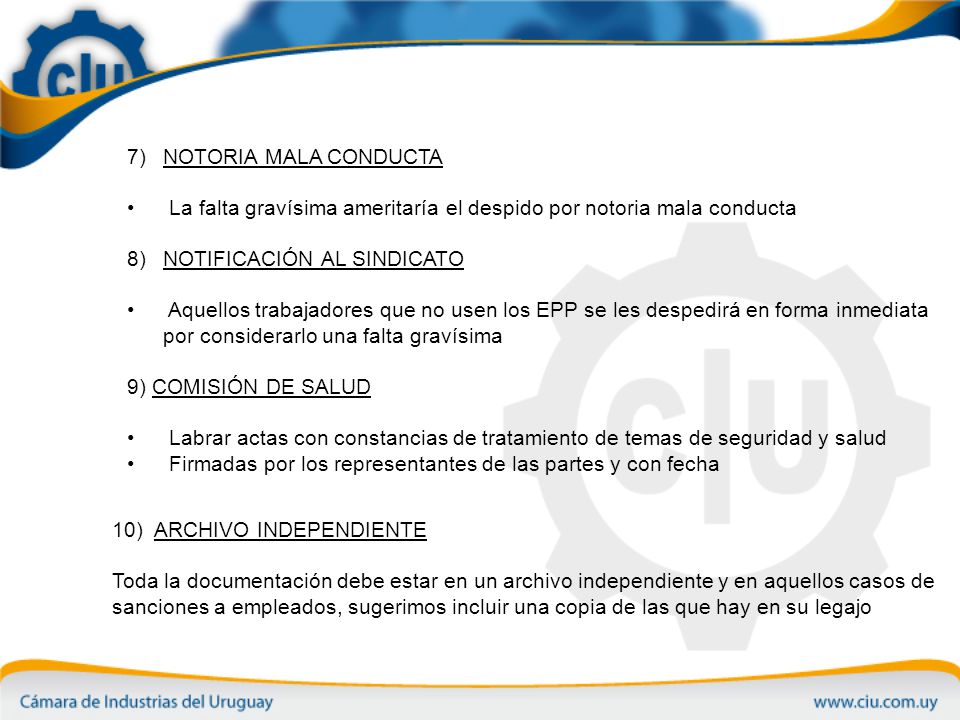 NOTORIA MALA CONDUCTA La falta gravísima ameritaría el despido por notoria mala conducta. NOTIFICACIÓN AL SINDICATO.