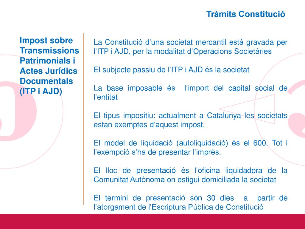 Tràmits Constitució Impost sobre Transmissions Patrimonials i Actes Jurídics Documentals (ITP i AJD)
