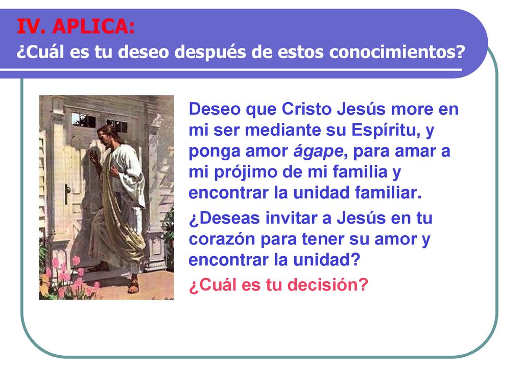 IV. APLICA: ¿Cuál es tu deseo después de estos conocimientos