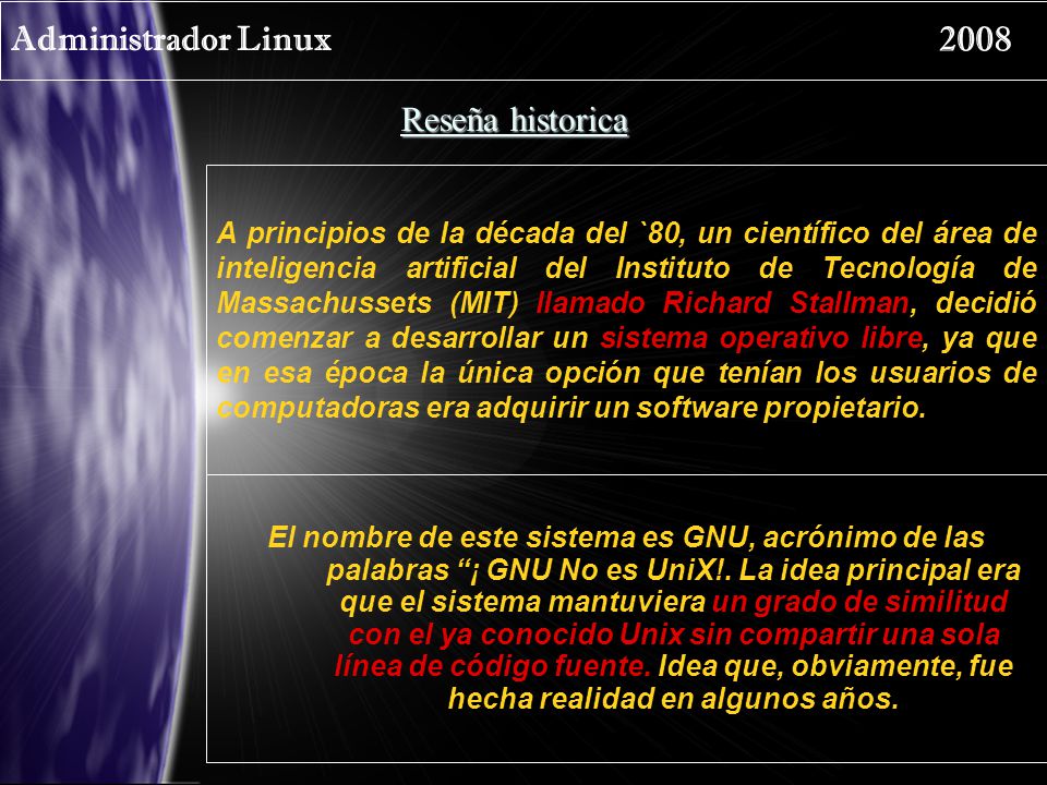 Administrador Linux 2008 Reseña historica