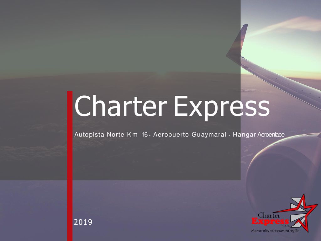 Charter Express Autopista Norte Km 16 - Aeropuerto Guaymaral - Hangar Aeroenlace 2019