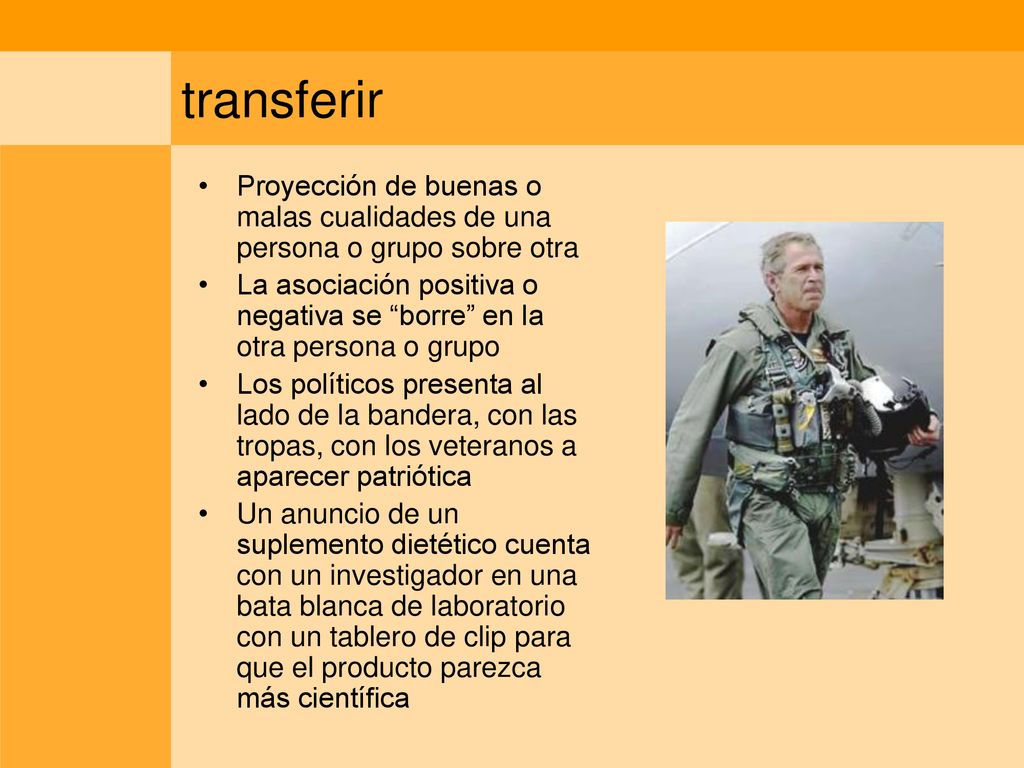 transferir Proyección de buenas o malas cualidades de una persona o grupo sobre otra.