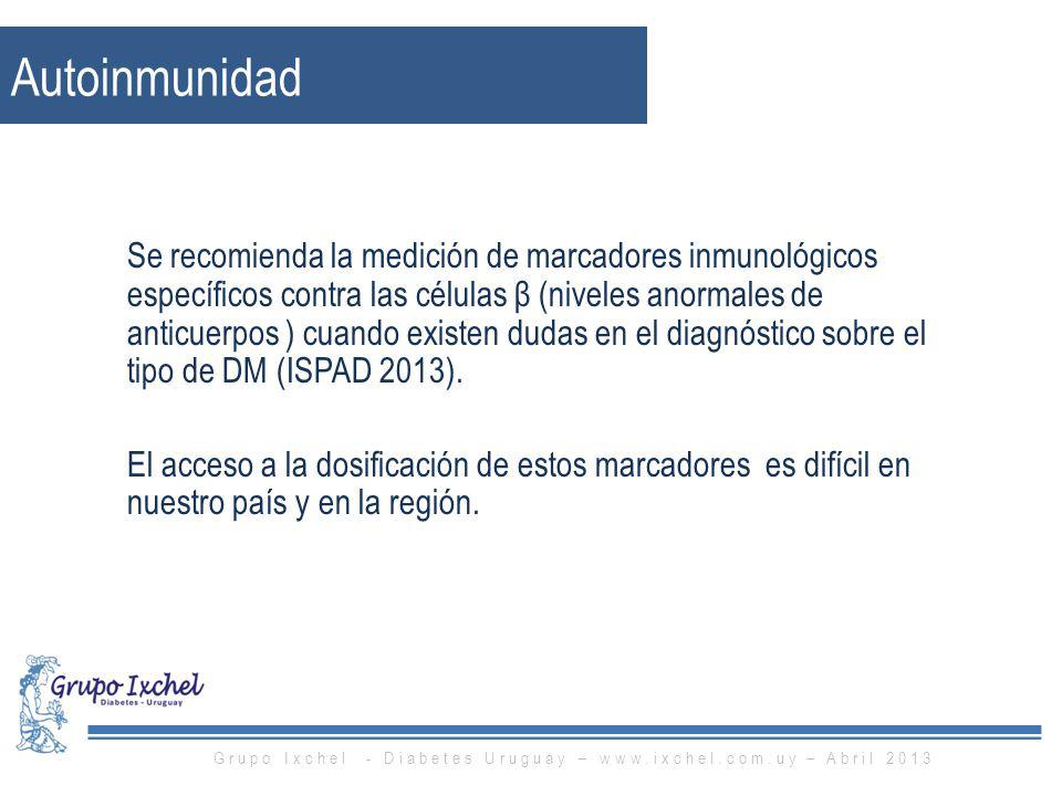 Grupo Ixchel - Diabetes Uruguay –   – Abril 2013